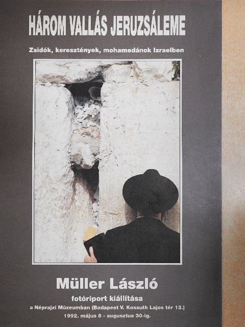 Három vallás Jeruzsáleme [antikvár]