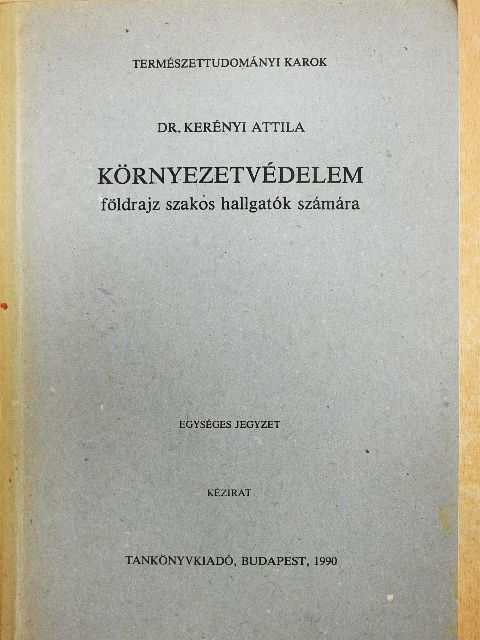 Dr. Kerényi Attila - Környezetvédelem [antikvár]