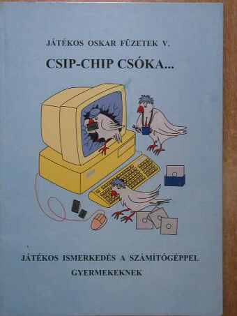 Tóth Gábor - Csip-chip csóka... [antikvár]