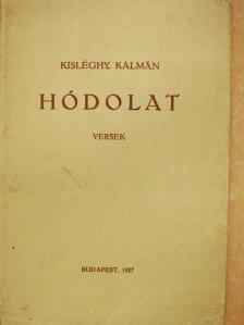 Kisléghy Kálmán - Hódolat (dedikált példány) [antikvár]