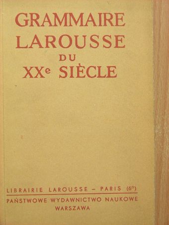 Grammaire larousse du XXe siécle [antikvár]