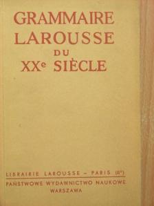 Grammaire larousse du XXe siécle [antikvár]