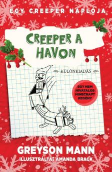 Greyson Mann - Creeper a havon [antikvár]