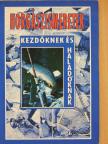 Ferenczy Dénes - Horgászismeretek kezdőknek és haladóknak [antikvár]