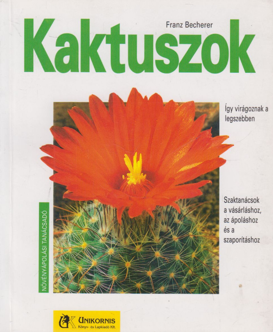 Becherer, Franz - Kaktuszok [antikvár]