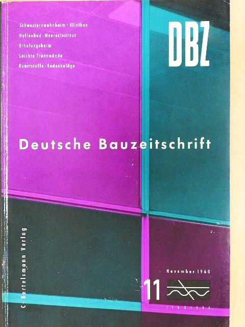 Siegfried Nagel - dbz - Deutsche Bauzeitschrift 11/1960 [antikvár]