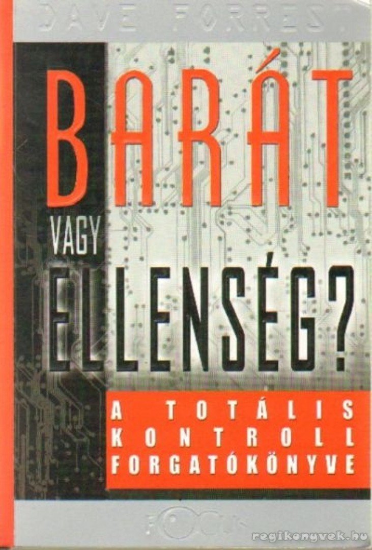 Forrest, Dave - Barát vagy ellenség? [antikvár]