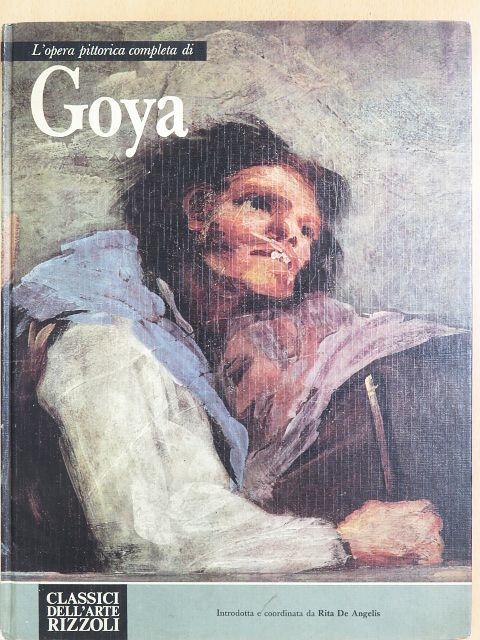 L'opera pittorica completa di Goya [antikvár]