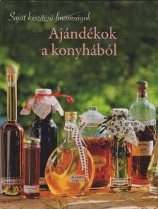 Ajándékok a konyhából [antikvár]