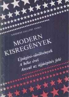Nádorné Gellért Anikó - Modern kisregények [antikvár]