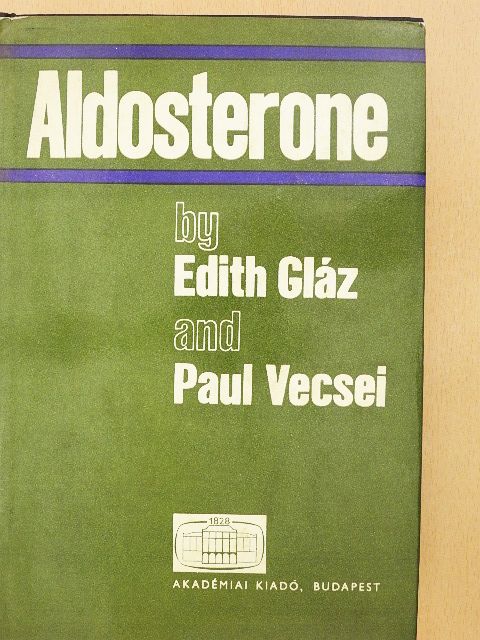 Edith Gláz - Aldosterone [antikvár]