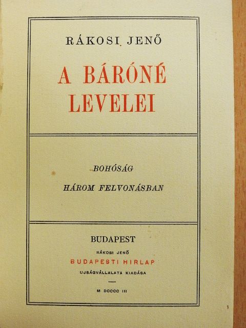 Rákosi Jenő - A báróné levelei [antikvár]