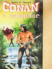 Robert E. Howard - Conan, a kalandor [antikvár]