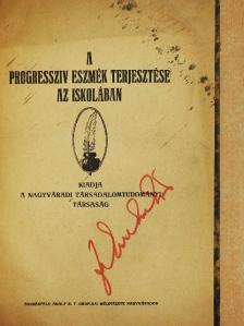 Ágoston Péter - A progressziv eszmék terjesztése az iskolában [antikvár]