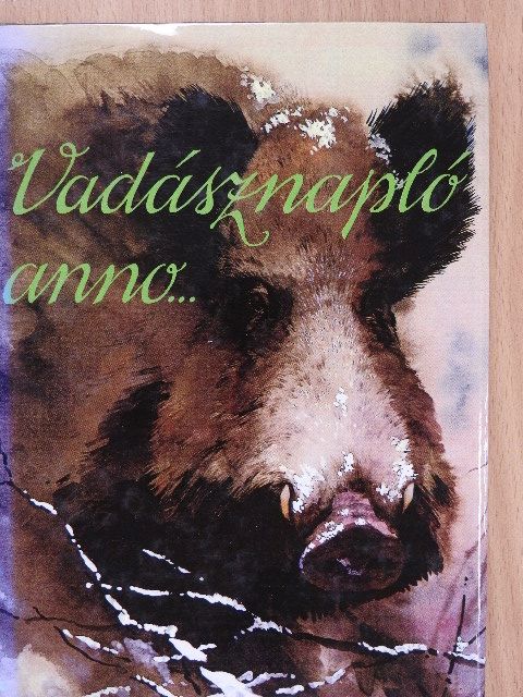 gróf Apponyi Henrik - Vadásznapló anno... [antikvár]