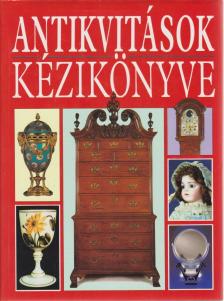 Antikvitások kézikönyve [antikvár]