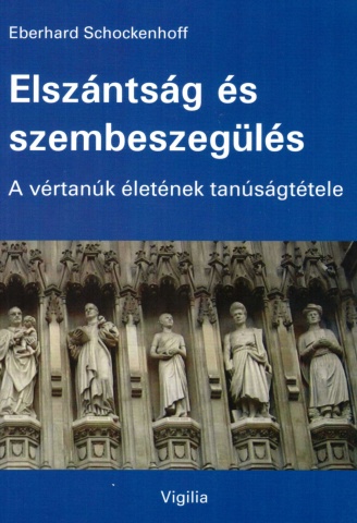 Eberhard Schockenhoff - Elszántság és szembeszegülés