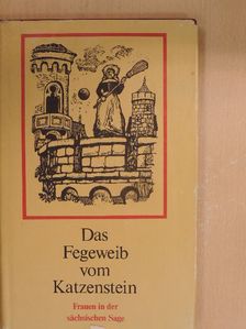 Das Fegeweib vom Katzenstein [antikvár]