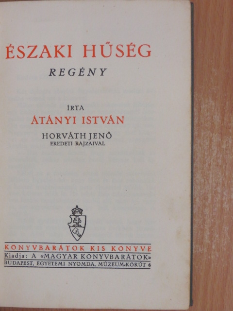 Átányi István - Északi hűség [antikvár]