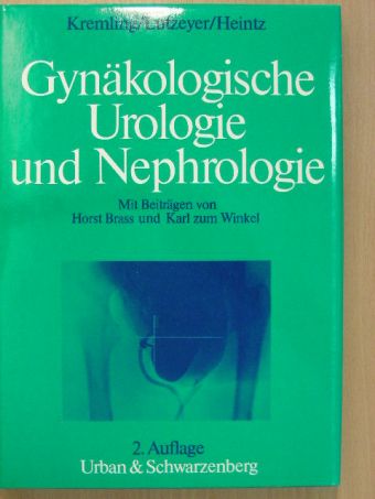Bodo Terhorst - Gynäkologische Urologie und Nephrologie [antikvár]