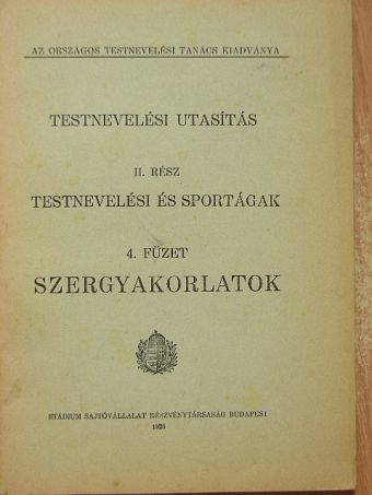 Testnevelési utasítás II. - Testnevelési és sportágak 4. füzet [antikvár]