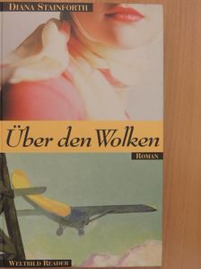 Diana Stainforth - Über den Wolken [antikvár]