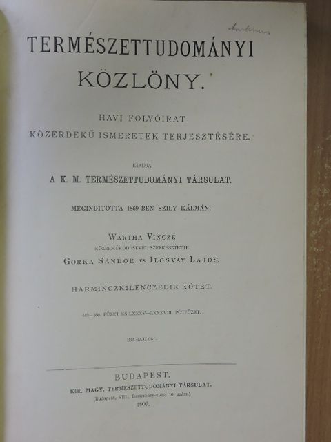 Természettudományi Közlöny 1907. január-december/Pótfüzetek a Természettudományi Közlönyhöz 1907. január-december [antikvár]