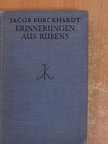 Jacob Burckhardt - Erinnerungen aus Rubens [antikvár]