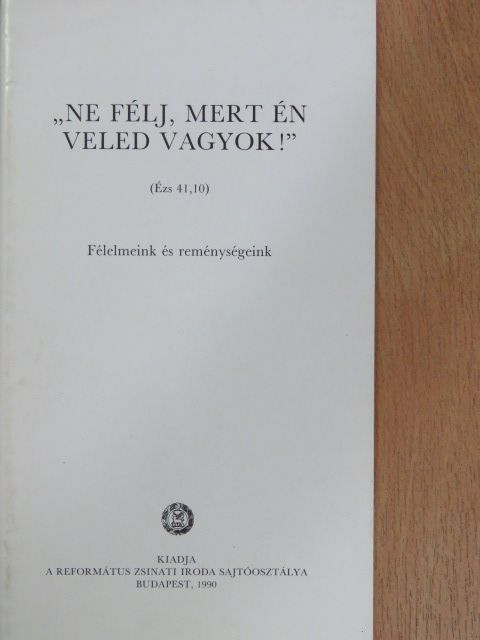 L. Kozma Borbála - "Ne félj, mert én veled vagyok!" [antikvár]