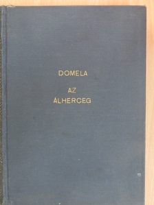 Harry Domela - Az álherceg [antikvár]