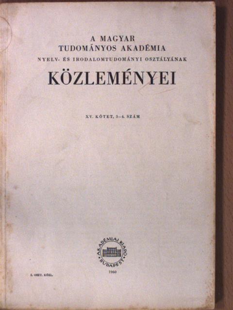 Berrár Jolán - A Magyar Tudományos Akadémia Nyelv- és Irodalomtudományi Osztályának közleményei XV. 3-4. szám [antikvár]