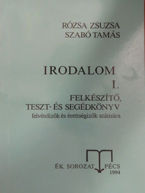 Rózsa Zsuzsa - Irodalom I. (töredék) [antikvár]