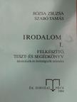 Rózsa Zsuzsa - Irodalom I. (töredék) [antikvár]