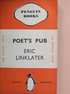 Eric Linklater - Poet's Pub [antikvár]