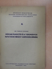 Dr. Tóbiás Lóránd - Műszaki fejlesztés és a tudományos kutatások néhány szervezési kérdése [antikvár]