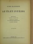 Sure Barnett - Az élet intézői [antikvár]