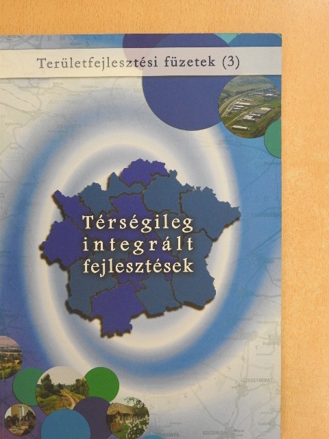 Dr. Péti Márton - Térségileg integrált fejlesztések [antikvár]