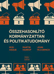 Hague Rod - Összehasonlító kormányzattan és politikatudomány [eKönyv: pdf]
