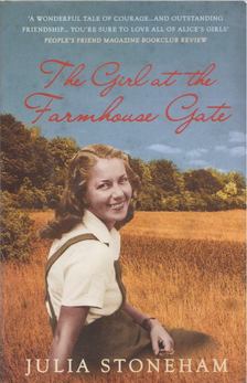 Julia Stoneham - The Girl at the Farmhouse Gate [antikvár]