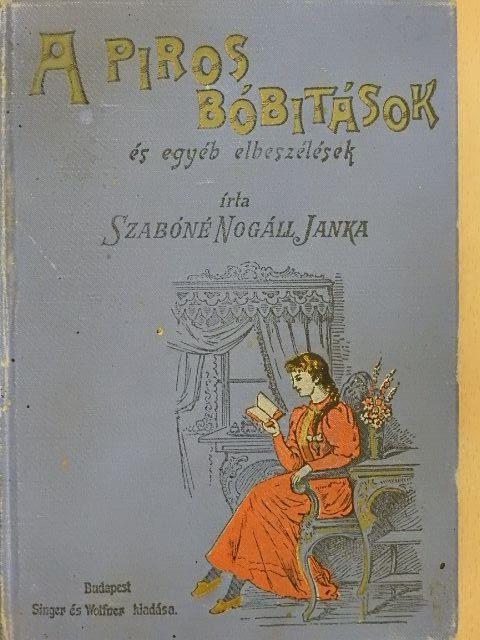 Szabóné Nogáll Janka - A piros bóbitások [antikvár]
