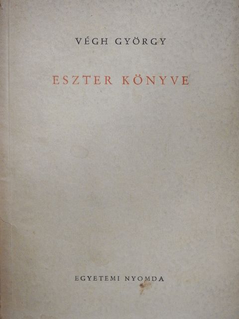 Végh György - Eszter könyve [antikvár]