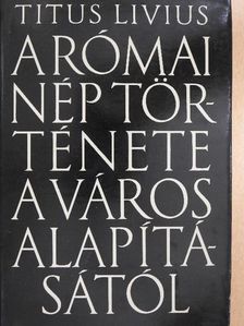 Titus Livius - A római nép története a város alapításától 5. (XXXI-XXXV.) [antikvár]