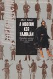 ALBERT GÁBOR - A modern kor hajnalán [antikvár]