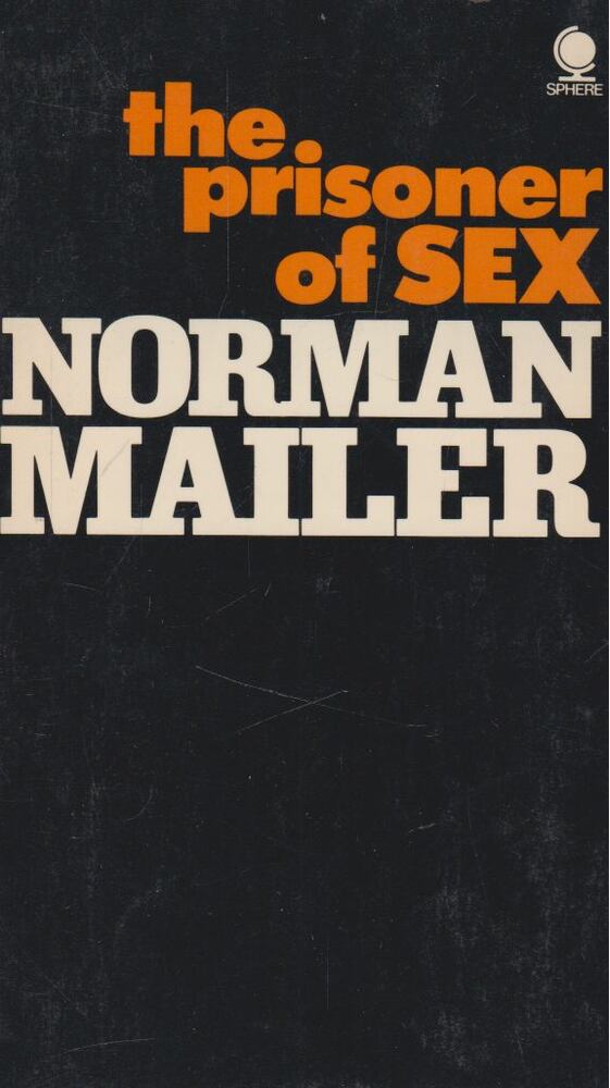 Norman Mailer - The prisoner of sex [antikvár]