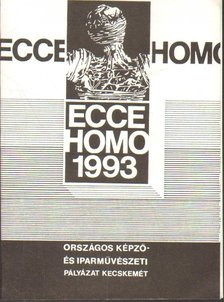 Ecce Homo Országos Képző- és Iparművészeti Pályázat kiállítása (meghívó) [antikvár]