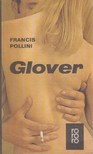 Pollini, Francis - Glover [antikvár]
