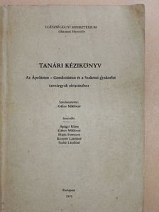 Apágyi Klára - Tanári kézikönyv [antikvár]