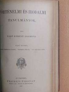 Báró Kemény Zsigmond - Történelmi és irodalmi tanulmányok I. (töredék) [antikvár]