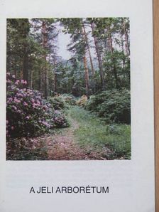 Tóth Katalin - A jeli arborétum [antikvár]