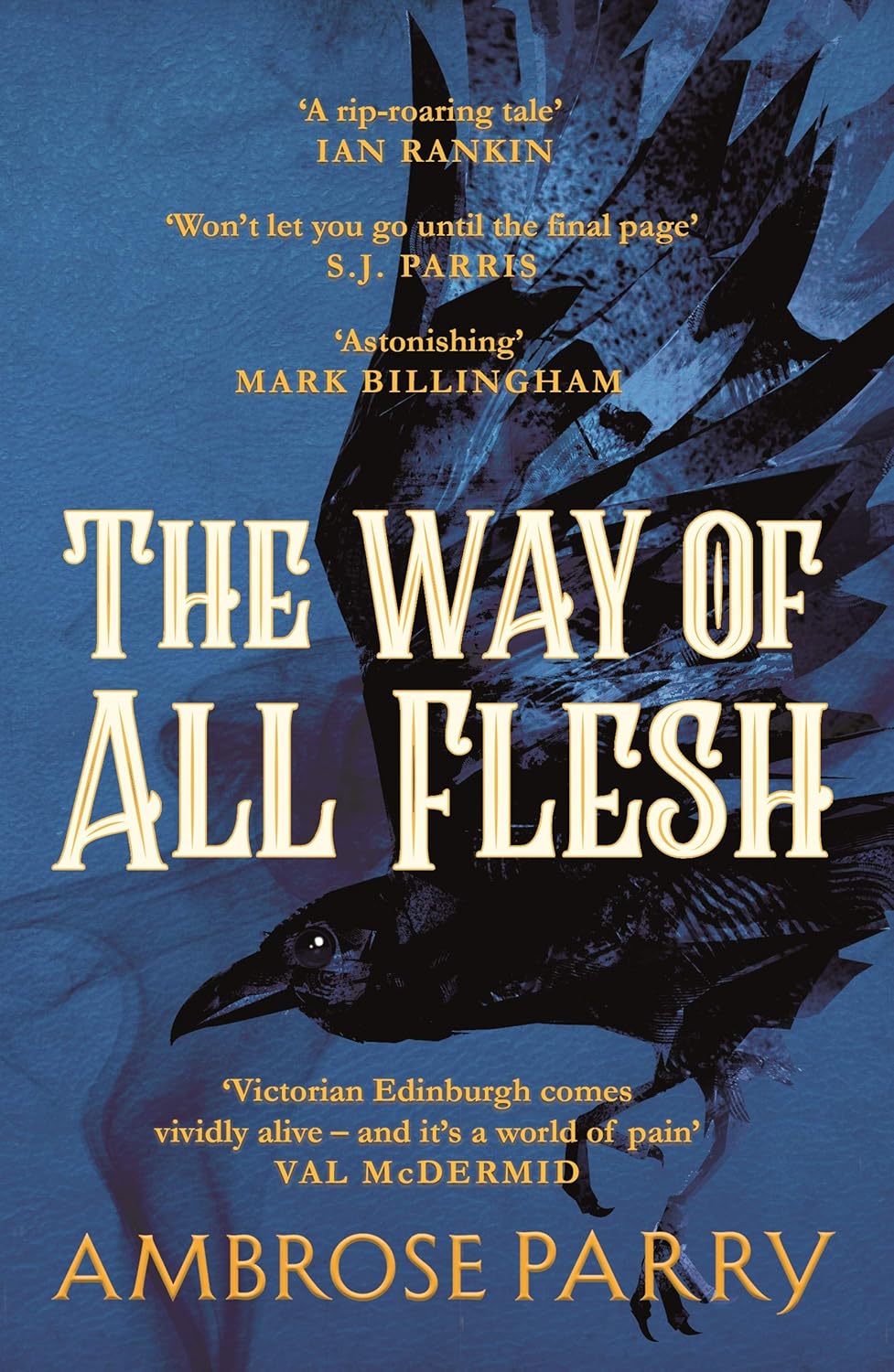 Ambrose Parry - The Way of All Flesh (Raven and Fisher Mystery Series, Book 1)